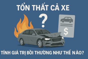 Tổn thất cả xe thì tính giá trị bồi thường như thế nào?